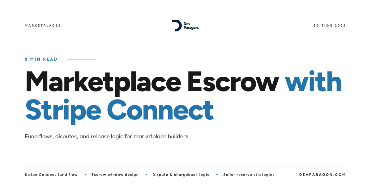 Marketplace Escrow with Stripe Connect: Protecting Both Sides