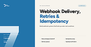 Webhook Delivery, Retries, and Idempotency Done Right