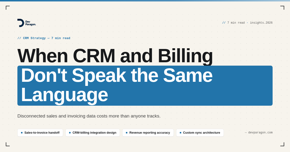 Disconnected CRM and Invoicing Data: What It Costs You