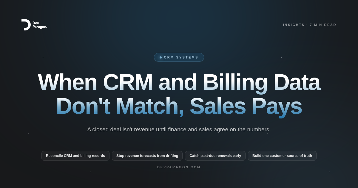 When Your CRM and Billing Data Don't Match, Sales Pays