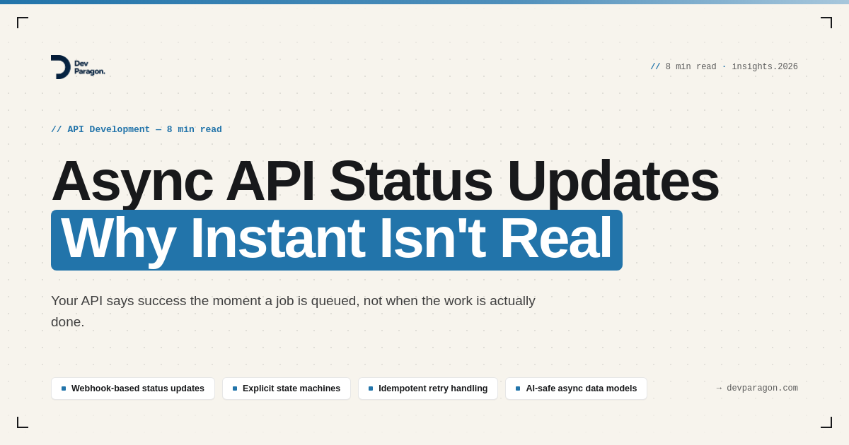 Why Your API's Async Status Updates Break Client Trust