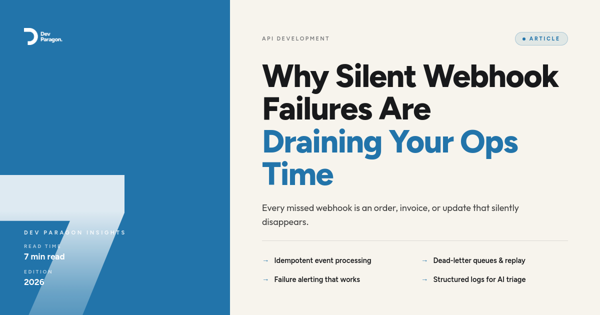 Why Silent Webhook Failures Are Draining Your Ops Time