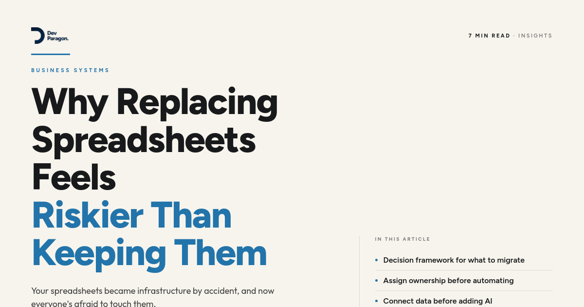 Why Replacing Spreadsheets Feels Riskier Than Keeping Them