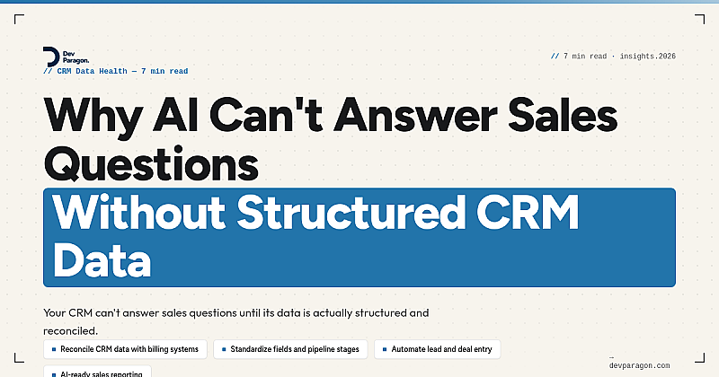 Why AI Can't Answer Sales Questions Without Structured CRM Data