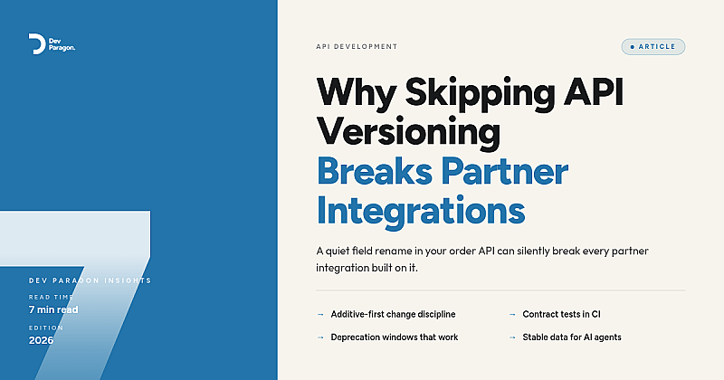 Why Skipping API Versioning Breaks Your Partner Integrations