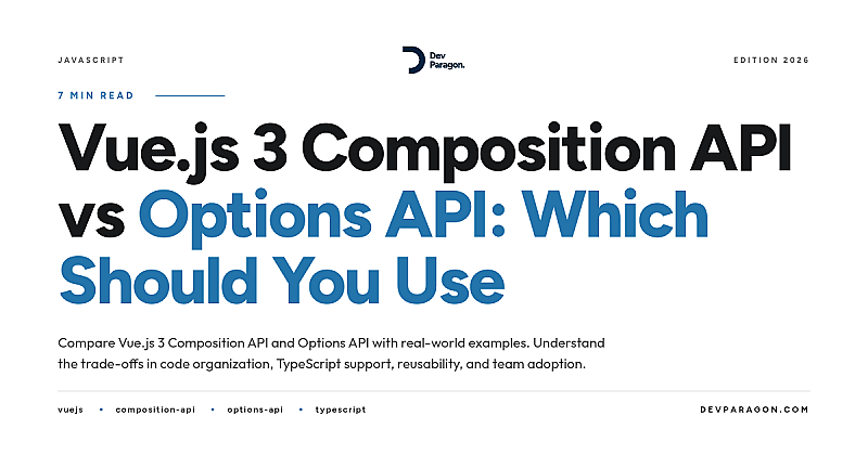 Vue.js 3 Composition API vs Options API: Which Should You Use