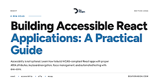Building Accessible React Applications: A Practical Guide